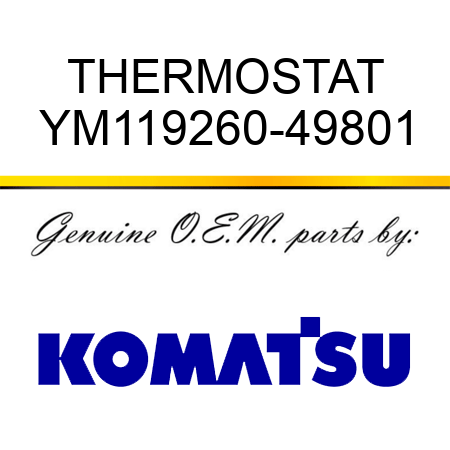 THERMOSTAT YM119260-49801