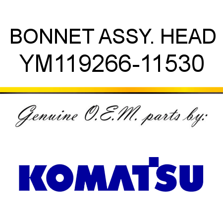 BONNET ASSY., HEAD YM119266-11530