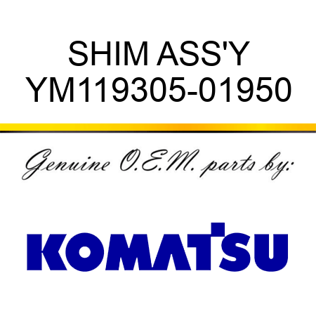 SHIM ASS'Y YM119305-01950