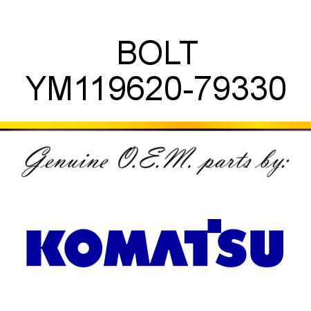 BOLT YM119620-79330