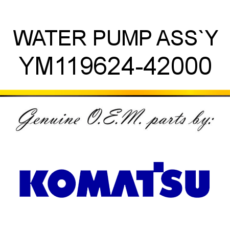 WATER PUMP ASS`Y YM119624-42000