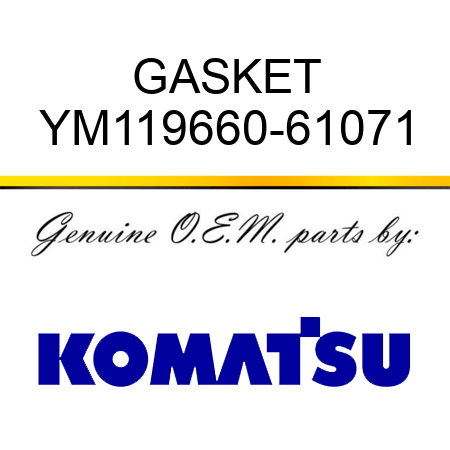 GASKET YM119660-61071
