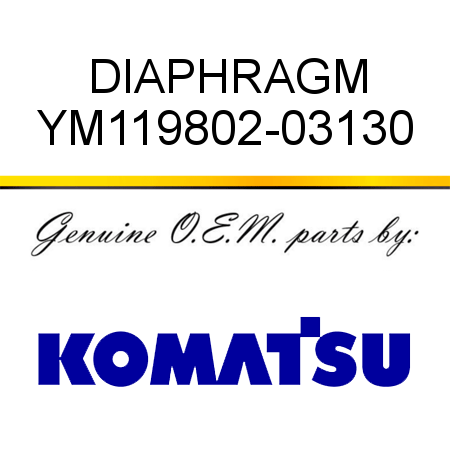 DIAPHRAGM YM119802-03130
