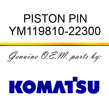 PISTON PIN YM119810-22300