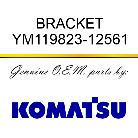 BRACKET YM119823-12561