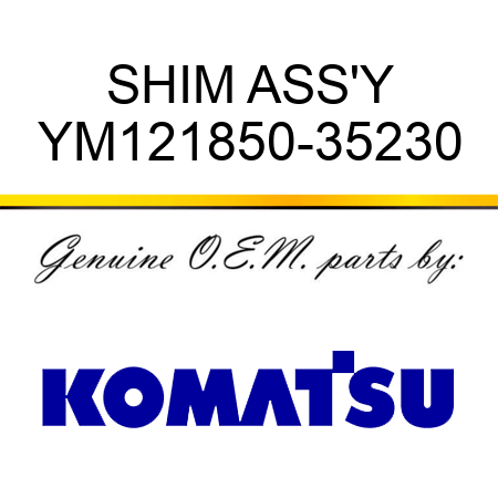 SHIM ASS'Y YM121850-35230