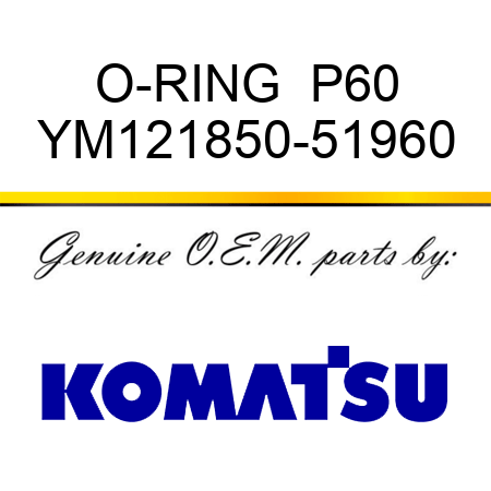 O-RING  P60 YM121850-51960