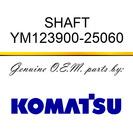 SHAFT YM123900-25060