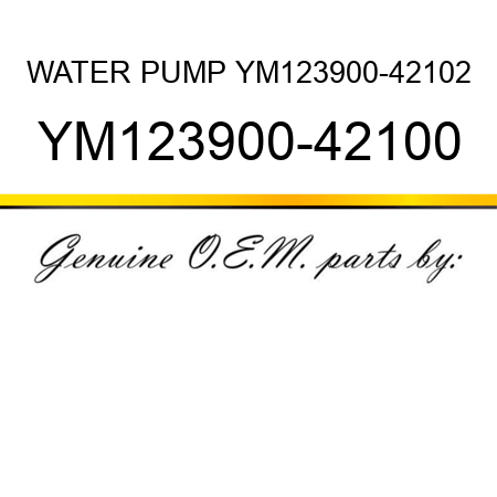 WATER PUMP YM123900-42102 YM123900-42100