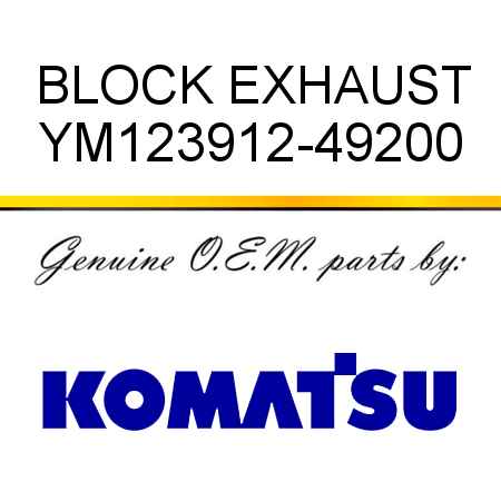 BLOCK, EXHAUST YM123912-49200
