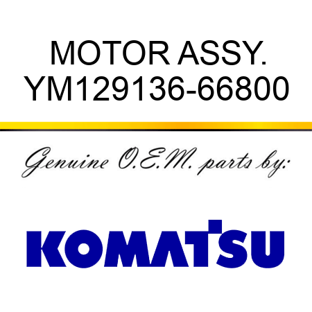 MOTOR ASSY. YM129136-66800