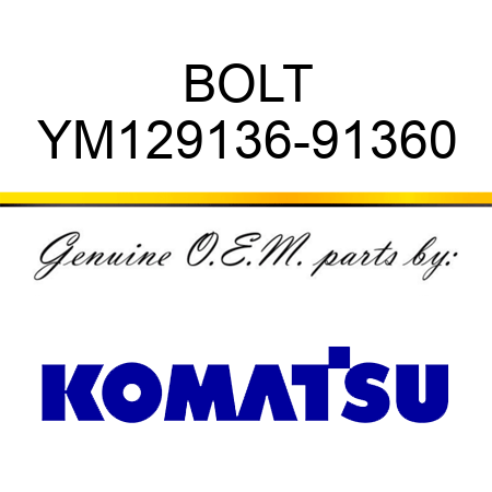 BOLT YM129136-91360