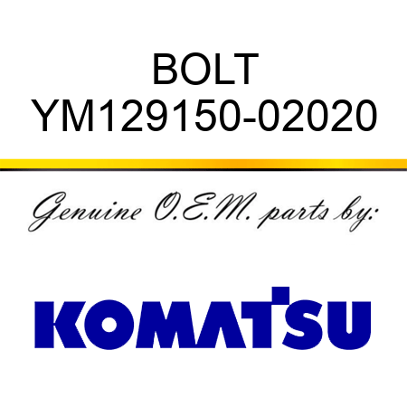 BOLT YM129150-02020