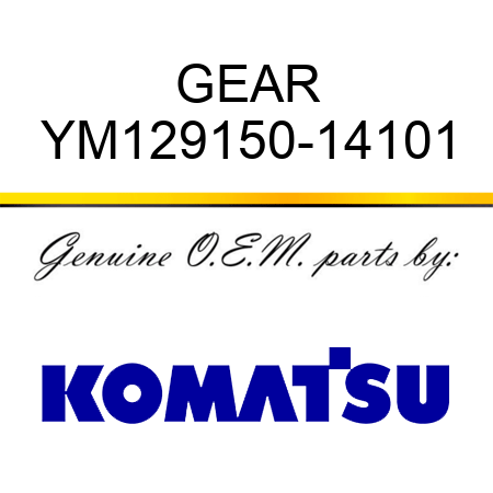 GEAR YM129150-14101