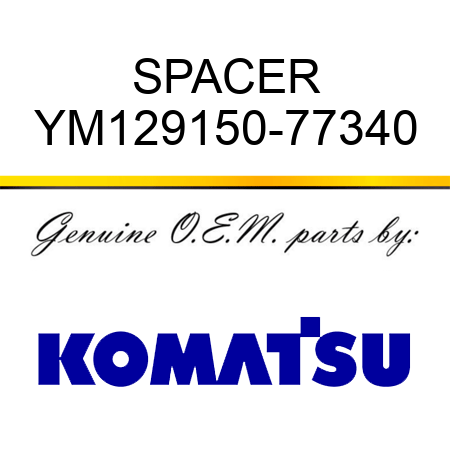 SPACER YM129150-77340