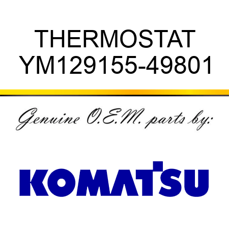 THERMOSTAT YM129155-49801