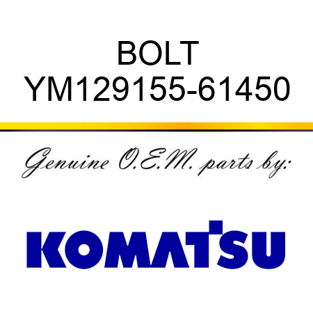 BOLT YM129155-61450