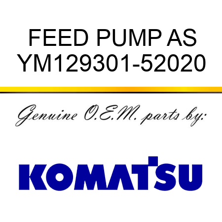 FEED PUMP AS YM129301-52020
