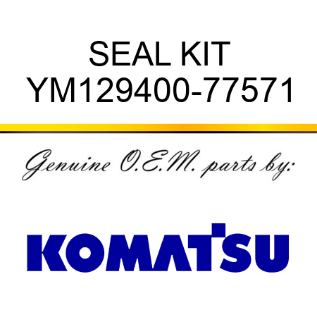 SEAL KIT YM129400-77571