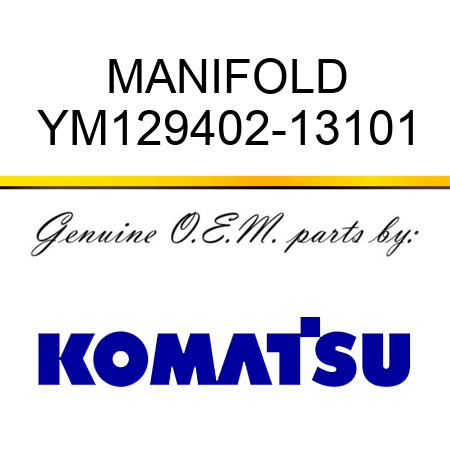 MANIFOLD YM129402-13101