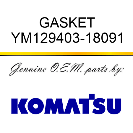 GASKET YM129403-18091