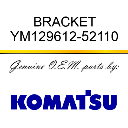 BRACKET YM129612-52110