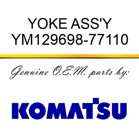 YOKE ASS'Y YM129698-77110