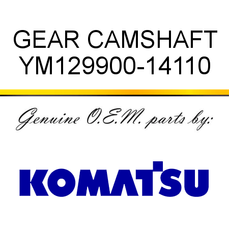 GEAR, CAMSHAFT YM129900-14110