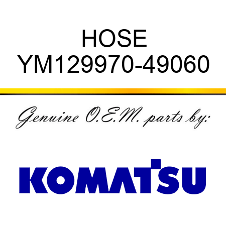 HOSE YM129970-49060