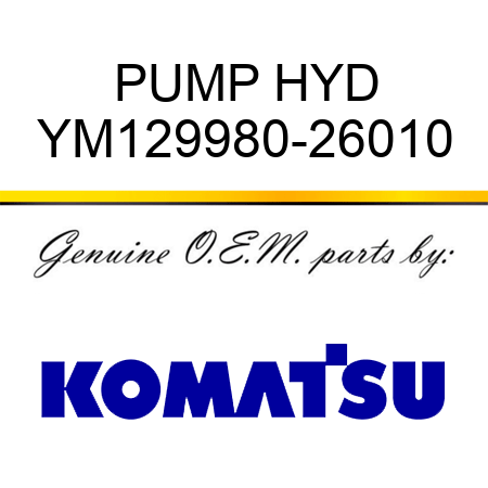 PUMP HYD YM129980-26010