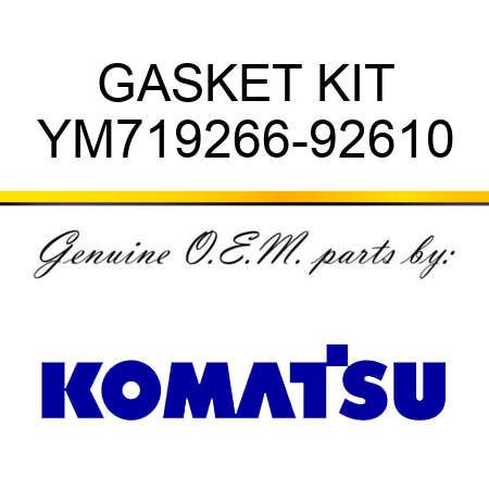 GASKET KIT YM719266-92610