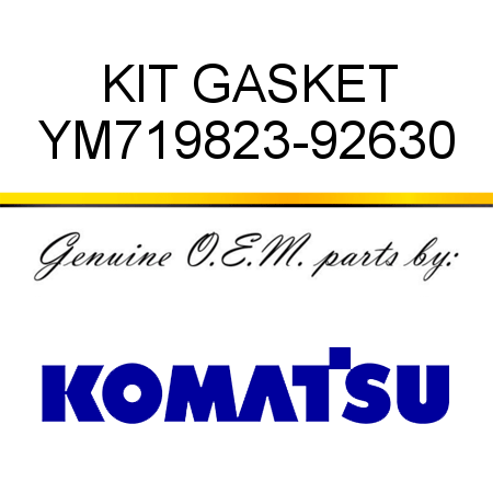 KIT, GASKET YM719823-92630