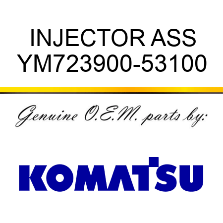 INJECTOR ASS YM723900-53100