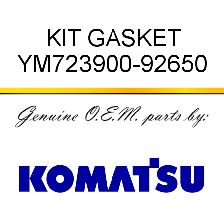 KIT, GASKET YM723900-92650