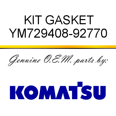 KIT, GASKET YM729408-92770