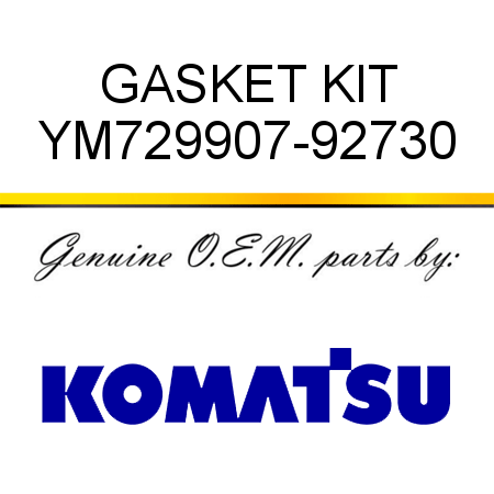 GASKET KIT YM729907-92730