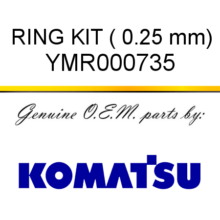 RING KIT (+0.25 mm) YMR000735