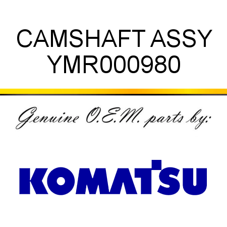 CAMSHAFT ASSY YMR000980