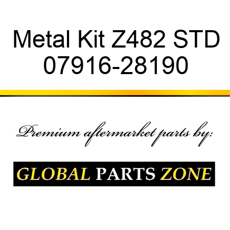 Metal Kit Z482 STD 07916-28190