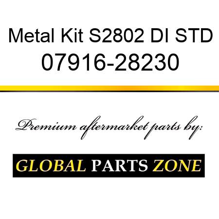 Metal Kit S2802 DI STD 07916-28230