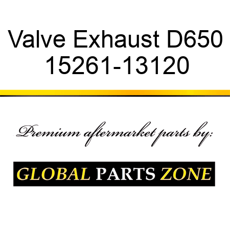 Valve Exhaust D650 15261-13120