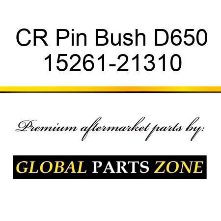 CR Pin Bush D650 15261-21310