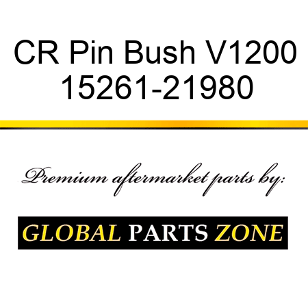 CR Pin Bush V1200 15261-21980