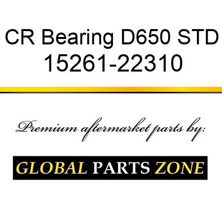 CR Bearing D650 STD 15261-22310