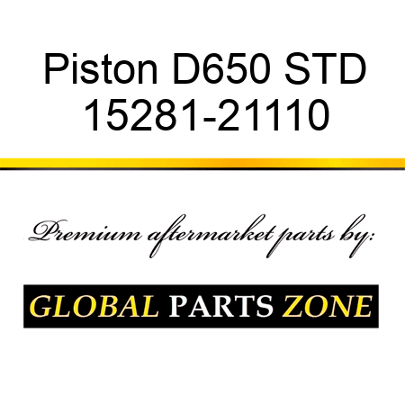 Piston D650 STD 15281-21110