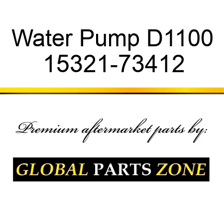 Water Pump D1100 15321-73412