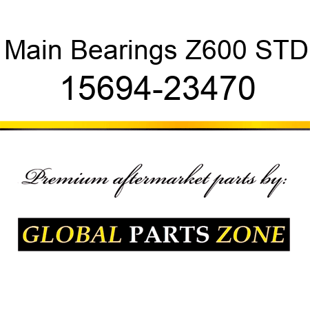Main Bearings Z600 STD 15694-23470