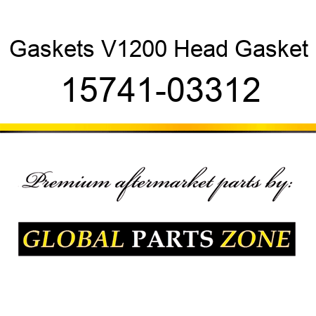 Gaskets V1200 Head Gasket 15741-03312