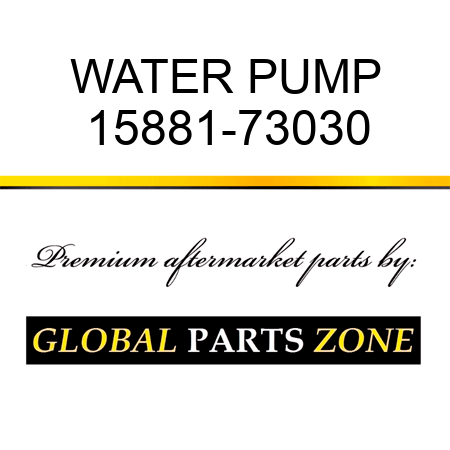 WATER PUMP 15881-73030