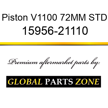 Piston V1100 72MM STD 15956-21110